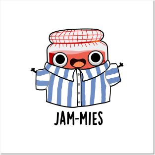 Jammies Funny Pyjamma Jam Pun Posters and Art